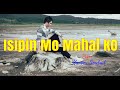 Isipin Mo Mahal Ko   Hamier Sendad W/ Lyrics