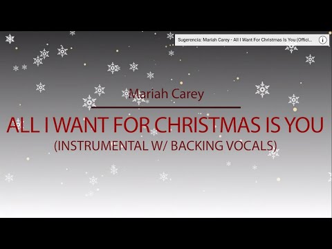 All I Want For Christmas Is You (Official Instrumental Karaoke w/ Backing Vocals) - Mariah Carey