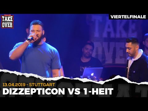 DIZZEPTICON vs. 1-HEIT  - Takeover Freestyle Contest | Stuttgart 13.04.19 (VF 2/4)