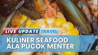 Kuliner di Bandar Lampung, Ada Pucok Menter Kerang Ngrampak yang Tawarkan Menu Spesial Seafood