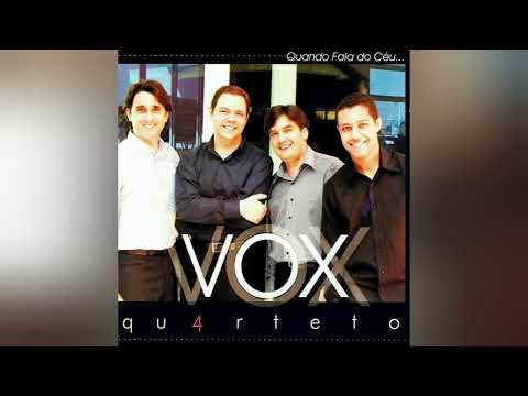 VOX Quarteto - Quando Fala do Céu...