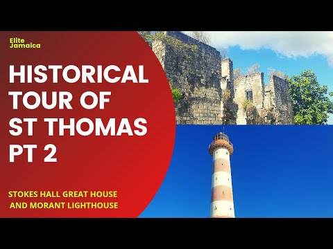 STOKES HALL GREAT HOUSE AND THE MORANT POINT LIGHTHOUSE (St Thomas tour Pt 2)