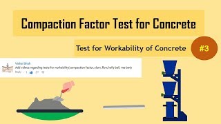 Compaction Factor Test for Concrete || Test for Workability of Concrete#3