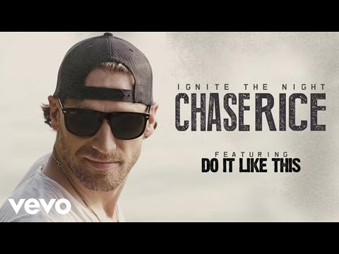 Chase Rice - Do It Like This (Audio)