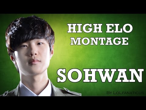 SoHwan High Elo Montage