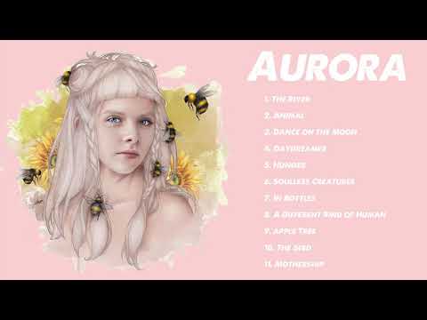 AURORA Greatest Hits - Best Songs Of AURORA - URORA new songs playlist 2021 Vol. 02
