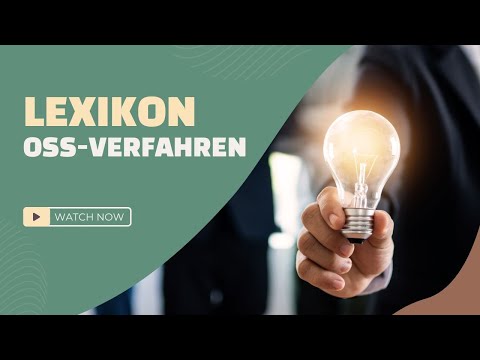 OSS-Verfahren (One-Stop-Shop)