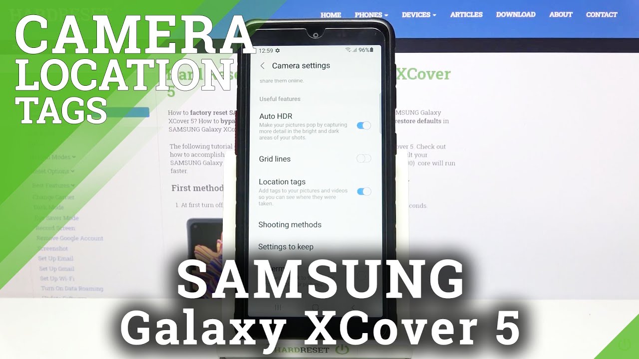 How to Enable/Disable Camera Location Tags in SAMSUNG Galaxy XCover 5 – Customize Location Settings