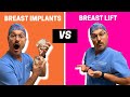 Breast Implant Vs Breast Lift Which Do You Need