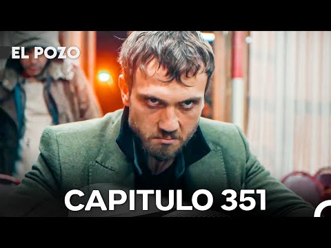 El Pozo Capitulo 351 - Doblado En Español