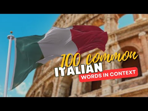 100 Most Common Italian Words in Context 🇮🇹  | Learn Italian Fast with Real Examples!