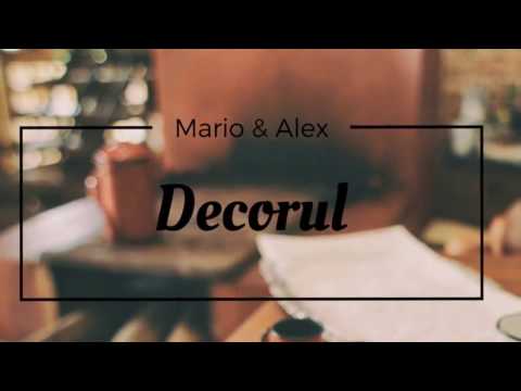 Mario & Alex- Decorul ( cover )