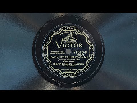 Lonely Little Bluebird • Roger Wolfe Kahn and His Orchestra (EMGCR Mark Xb Oversize Gramophone)