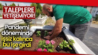 Pandemide Mezar Bakım İşine Girdi, Taleplere Yetişemiyor
