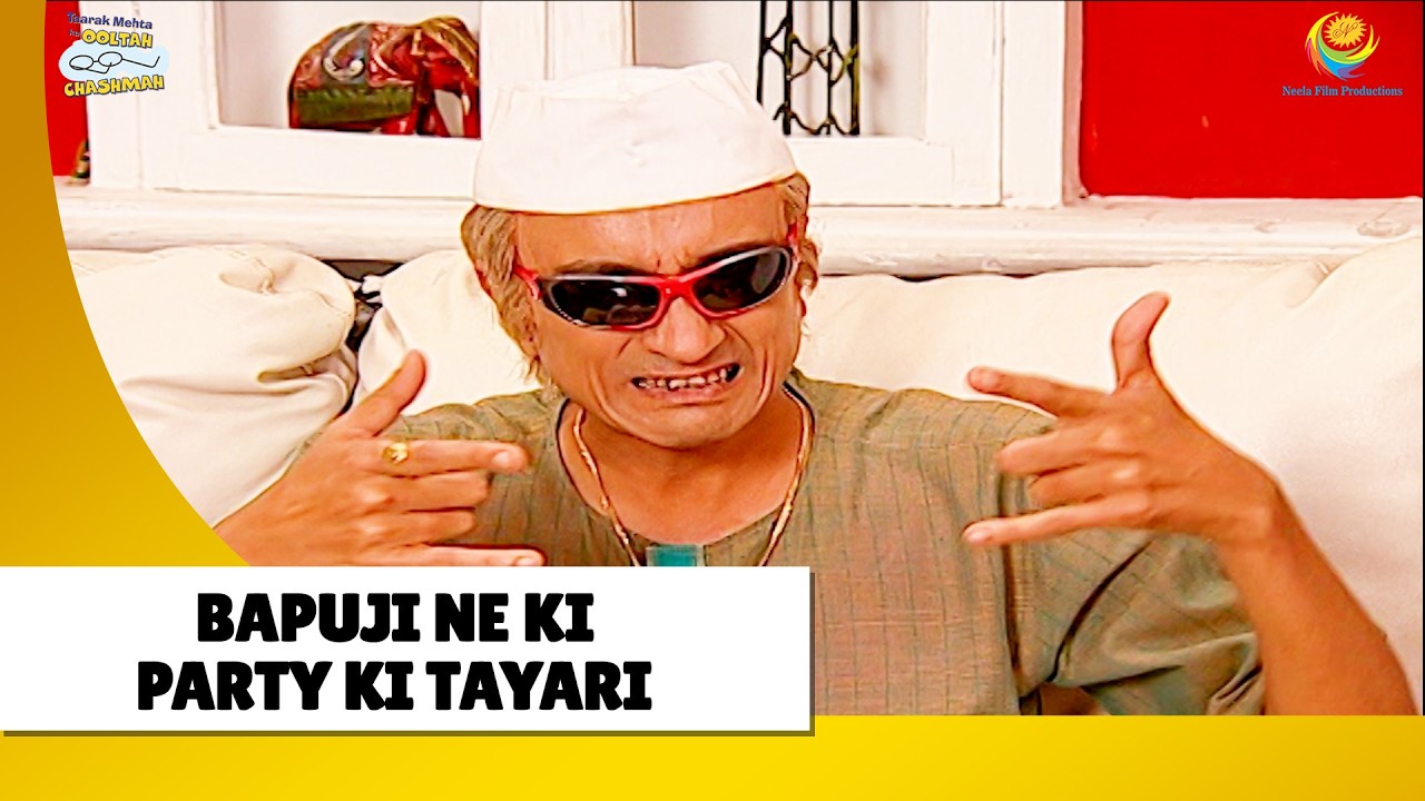 Bapuji ne ki party ki tayari ! | Haste Raho Hasate Raho | Taarak Mehta ka Ooltah Chashmah