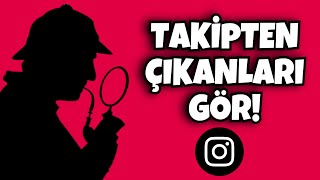 İnstagramda Takip Etmeyenleri görme! | Takipten Çıkanları Toplu Halde Takipten Çıkma!