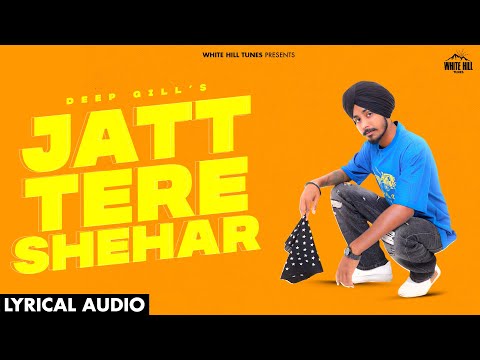 Jatt Tere Shehar (Full Audio) — watch video