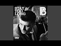 Stay Too Long [Pendulum Remix] 