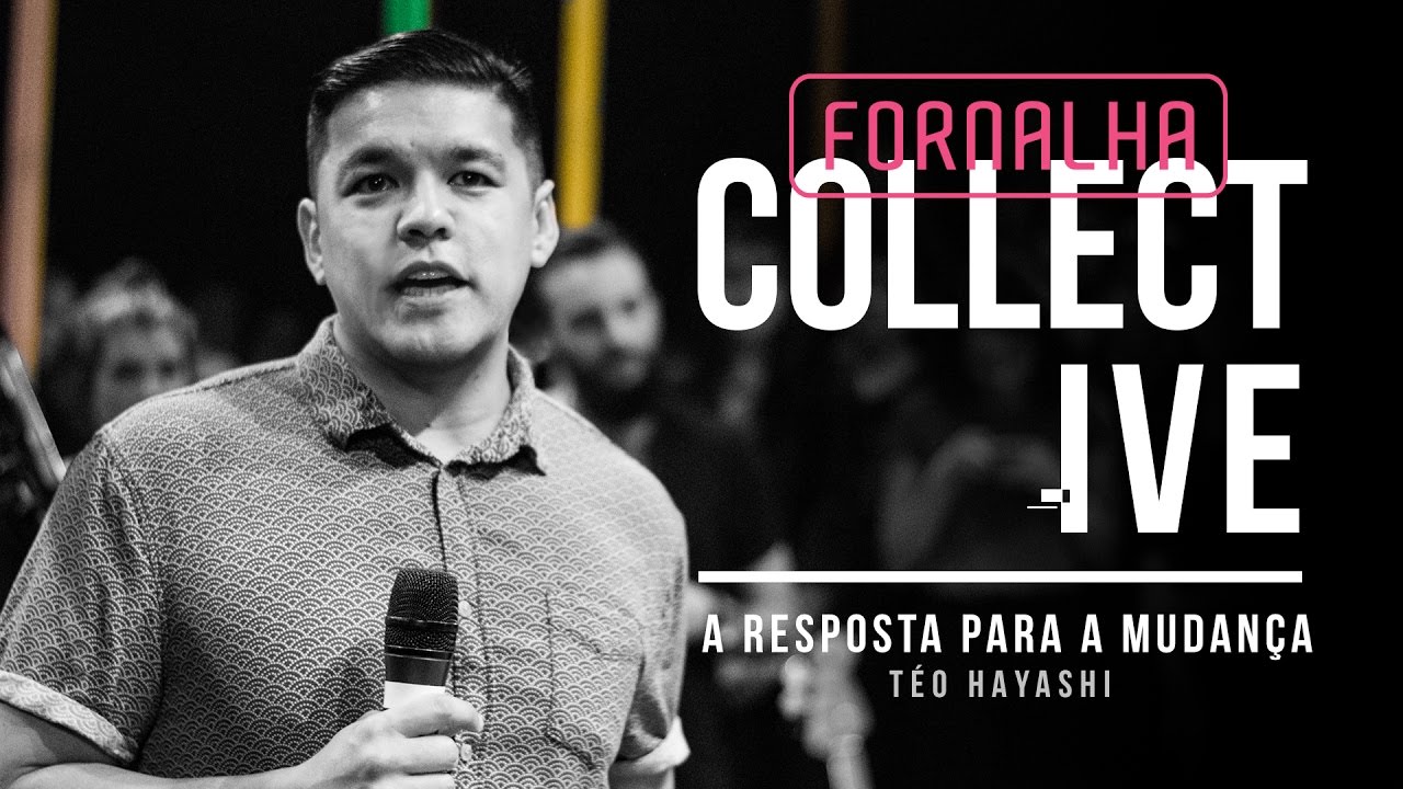 A resposta para a mudança - Téo Hayashi // Fornalha Collective