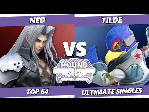 Pound 2022 Top 64 - Tilde (Falco) Vs. Ned (Sephiroth) SSBU Smash Ultimate Tournament