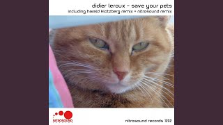 Save Your Pets (Harald Klotzberg Remix)