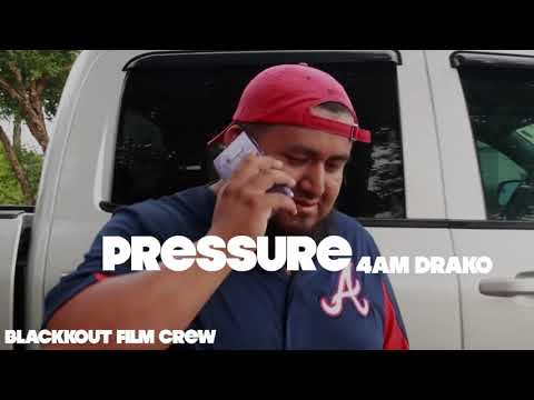4am drako "pressure"