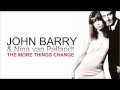 JOHN BARRY and Nina van Pallandt 'THE MORE THINGS CHANGE'  1969