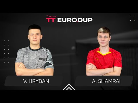 15:55 Vadym Hryban - Andrii Shamrai 15.10.2024 TT Euro.Cup Ukraine Elite. TABLE 3