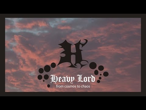 HEAVY LORD - From Cosmos To Chaos (2006) Full Album Official (Doom Metal / Sludge)