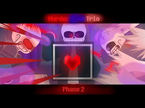 Murder Time Trio Phase 2 Alternative ( A Collab With 14 Fased )