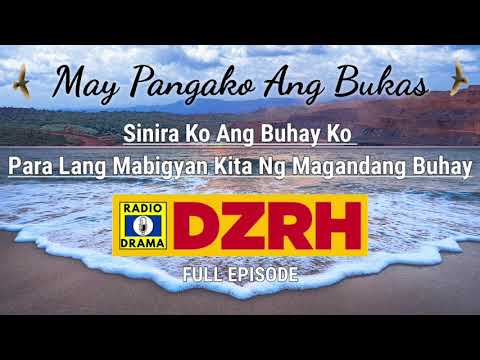 May Pangako Ang Bukas Full Episode | DZRH Pinoy Classic Radio Drama