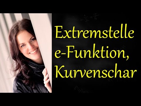 Extremstellen berechnen e-Funktion, Kurvenschar
