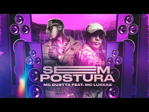 MC Gustta feat. MC Lukkas - Sem Postura [ALTA HITS]