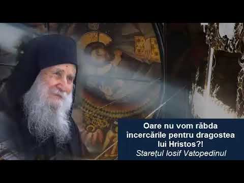 Vom răbda pt Hristos? Starețul Iosif Vatopedinul
