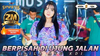 Download lagu Sayup sayup ku mendengar - BERPISAH DI UJUNG JALAN - LAILA AYU KDI - SIMPATIK MUSIC mp3