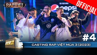 Casting TẬP 4: HURRYKNG - REX khuấy đảo cùng flow chiến, LoR fastflow siêu gắt | Rap Việt Mùa 3