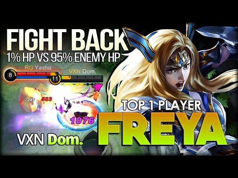 100% Perfect Absorb! Fight Back with 1% HP? Dom. Top 1 Player Freya - Mobile Legends: Bang Bang