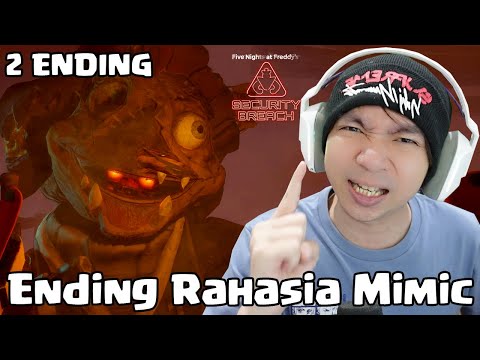 2 Ending Rahasia Mimic - Five Nights at Freddy's Security Breach ( FNAF ) DLC Ruin Indonesia (END)