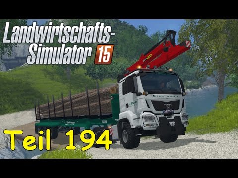 Let's Play LS15 Forstwirtschaft Teil 194 - LANGHOLZ VERKAUFEN [The Alps] | Liongamer1