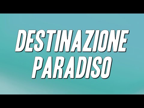 Gianluca Grignani - Destinazione Paradiso (Testo)