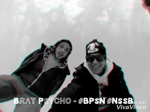 Brat Psycho - #BPSN #NSSB  2016