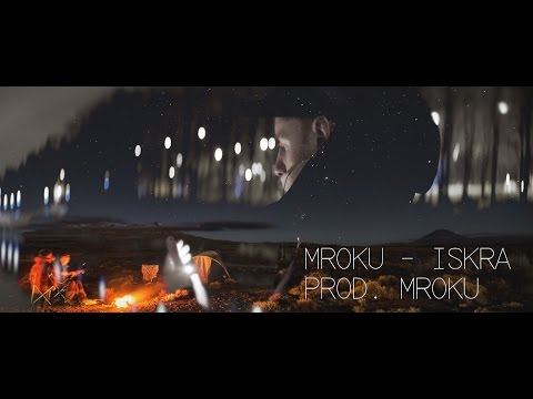 Mroku - Iskra / Prod. Mroku