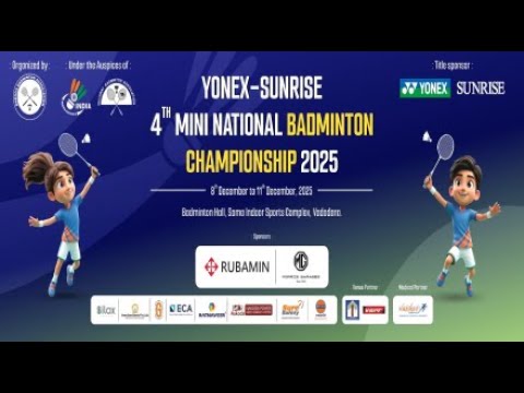 4TH MINI NATIONAL BADMINTON CHAMPIONSHIP 2025 || BARODA || DAY 2