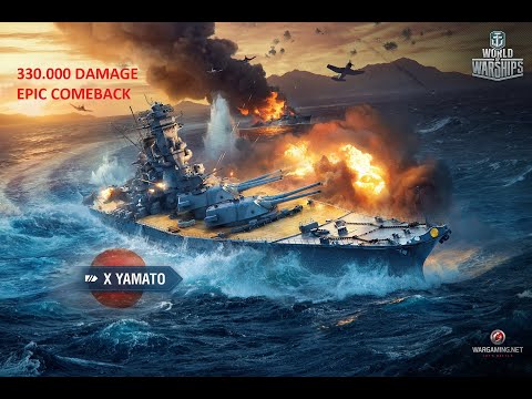 [World of Warships] - Yamato 330.000 personal damage record (Patch 0.9.0)
