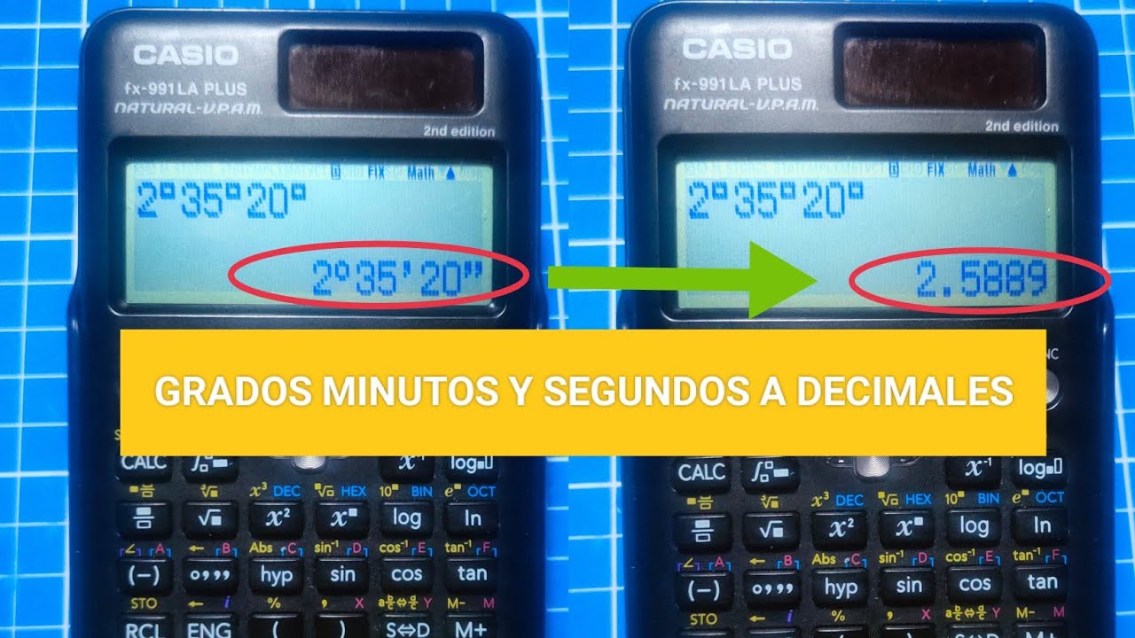 Convertir Grados Minutos Segundos a decimales con calculadora científica CASIO