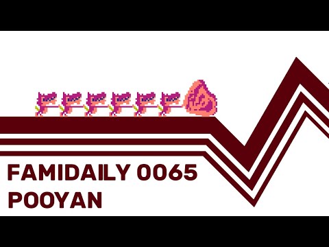 Famidaily - Episode 0065 - Pooyan (プーヤン)
