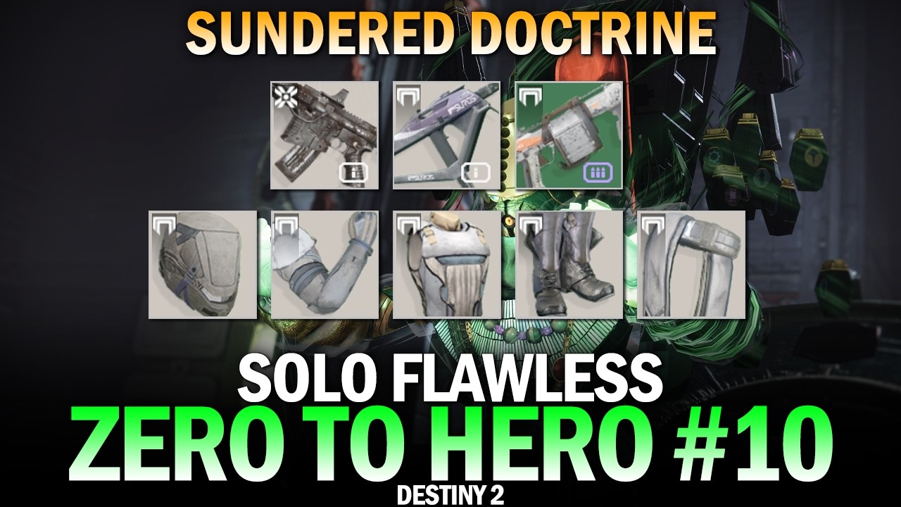 Solo Flawless "Zero to Hero" Dungeon Series Part 10 - Sundered Doctrine [Destiny 2]