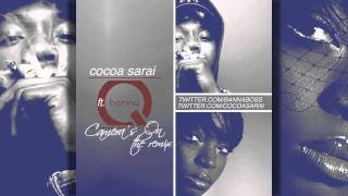 Cocoa Sarai Ft. Banna Q - Cameras on (Remix)