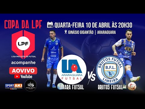 Copa da LPF 2024 - Uniara Futsal X Brutos Futsal