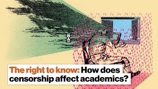 The right to know: How does censorship affect academics? | Robert Quinn